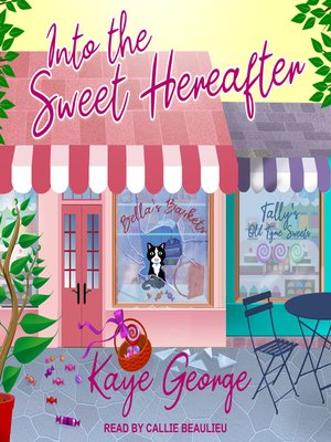 cover image of Into the Sweet Hereafter
